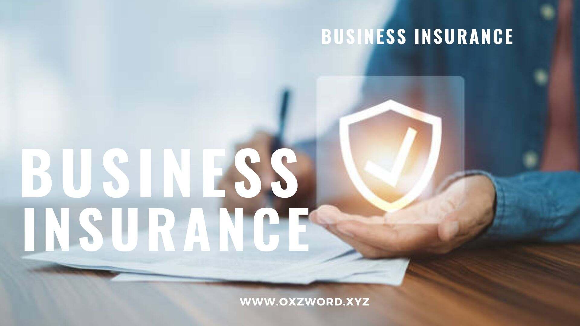 Business Insurance – Safeguarding Your Enterprise